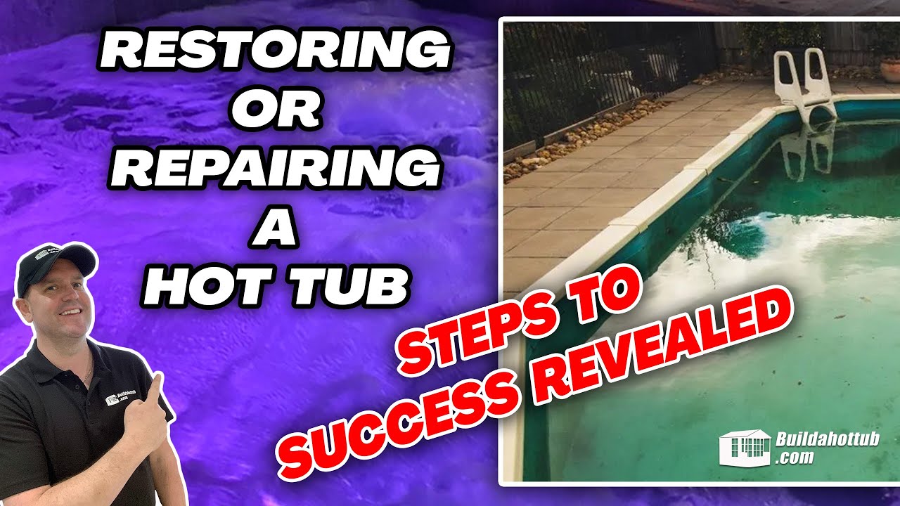 restoring-or-repairing-a-hot-tub-or-spa-youtube