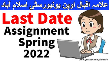 Last Date Assignment aiou of Spring 2022 Allama Iqbal Open University | AIOU INFO