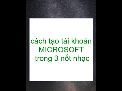 vnchannel: tập 6 – Cách tạo tài khoản microsoft nhanh nhất