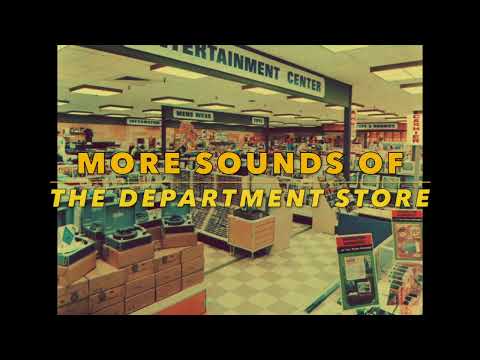 More Sounds Of The Department Store