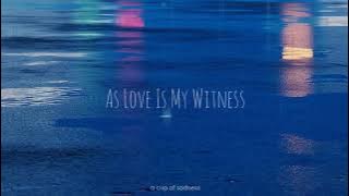 westlife - as love is my witness (slowed   reverb)
