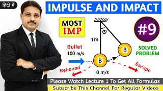 IMPULSE AND IMPACT SOLVED PROBLEM 9 IN ENGINEERING MECHANICS (LECTURE 10)