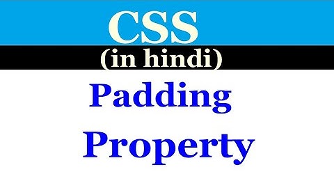 [Hindi] CSS - Padding property in css in hindi