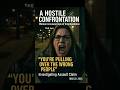 'You're Pulling Over the Wrong People'   Woman Confronts Cops