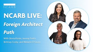 NCARB Live: Foreign Architect Path
