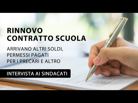 Rinnovo contratto scuola, arrivano altri soldi, permessi pagati precari – INTERVISTA AI SINDACATI