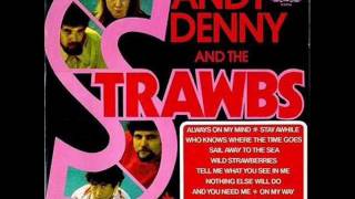 Sandy Denny & The Strawbs - I'm On My Way chords