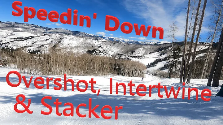 Beavercreek CO | Overshot (glades), Intertwine, and Stacker