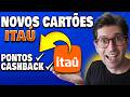 ✅ Lançamento! Novos Cartões de Crédito Itaú Mastercard Black e Visa Siganature!