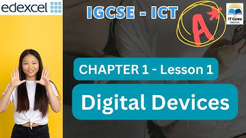 Edexcel IGCSE - ICT - Chapter 1 - Lesson 1 Digital Devices with practice questions