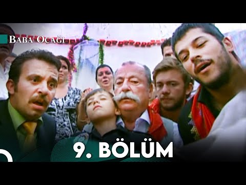 Baba Ocağı 9. Bölüm