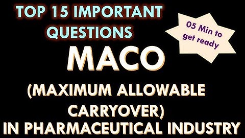 MACO calculation in pharmaceutical industry l Maximum allowable carry over in pharma industry
