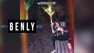 Benly - Whitehouse (Official Lyric Video)