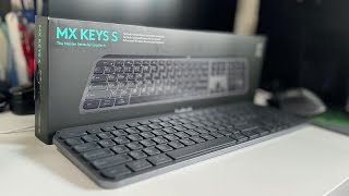 MX Keys S | Unboxing & Testing