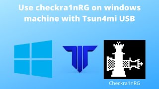 Use checkra1nRG on windows computer via Tsun4m1USB