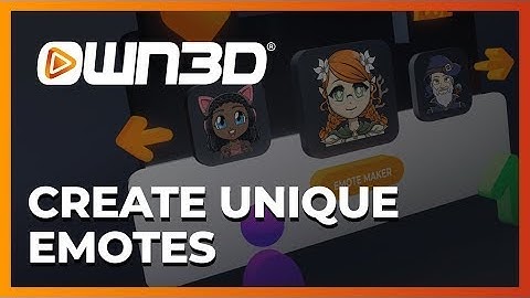Own3D - Emote Maker - Promo Video