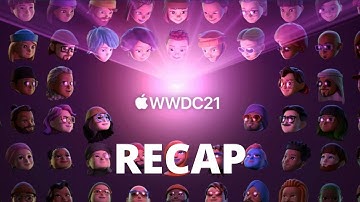 WWDC 2021 Recap: iOS 15, macOS Monterey, watchOS 8, & More