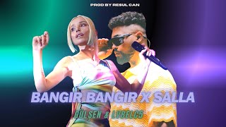 Gülşen & Lvbelc5  - Bangır Bangır X Sallla Mix ( Prodby Resul Can ) Resimi