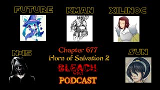Bleach Wiki Podcast - Chapter 677 Review