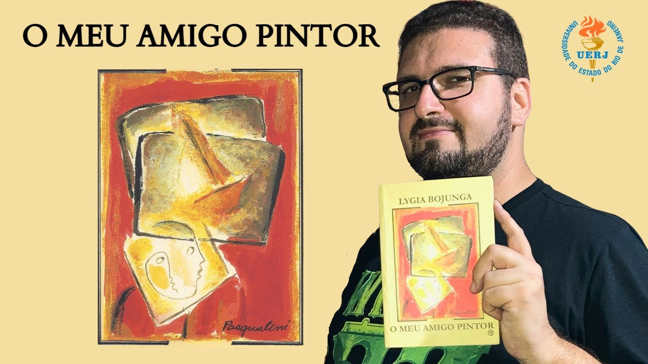 UERJ | RESENHA: O MEU AMIGO PINTOR, de Lygia Bojunga - YouTube