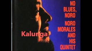 Video thumbnail of "Noro Morales  - Kalunga"