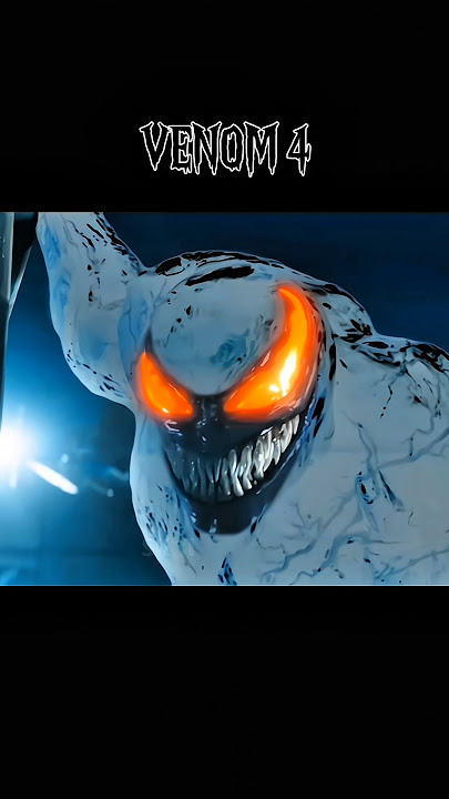 Venom 4 new trailer 💀 | #shorts #marvel