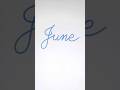 June How to write in cursive #shortsfeed #handwriting #cursivewriting #calligraphy #shortvideo