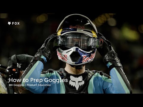 How To Prep Motocross Goggles