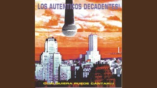 Video thumbnail of "Los Auténticos Decadentes - Como Me Voy a Olvidar"