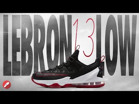 Nike Lebron 13 Low Performance Review!