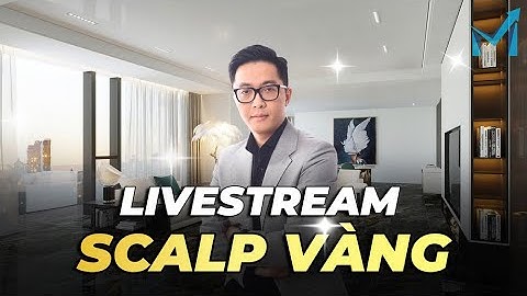 🥳 100pips Nhận Định Đúng Đường Đi Giá Vàng - Thực Chiến Scalping Vàng Cùng mInvest - Livestream