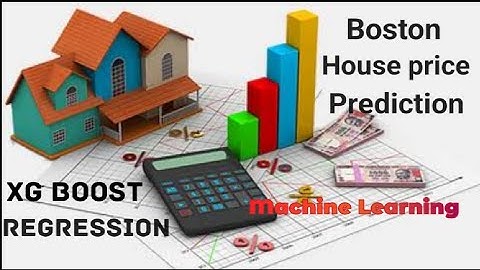 Boston House | Prediction | XG Boost Regression | Machine Learning