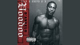 Video thumbnail of "D'Angelo - One Mo'Gin"