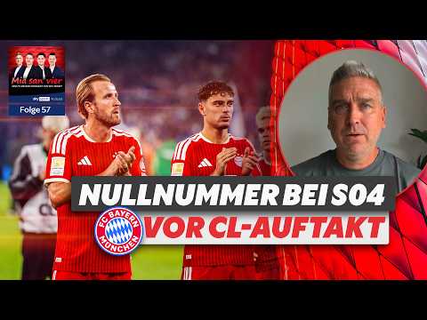 #057 - Sieglos auf Schalke! Stolpert Bayern auch in Elversberg?