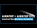 AIRSTEP + AIRSTEP LITE Control the devices wirelessly