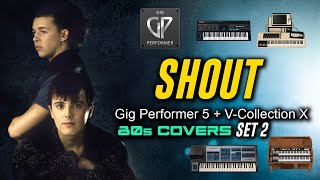 Shout' Tears For Fears 80s Covers Set 2 Gig Performer V-Collection