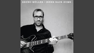 Video thumbnail of "Bruno Müller - Someday We'll All Be Free"