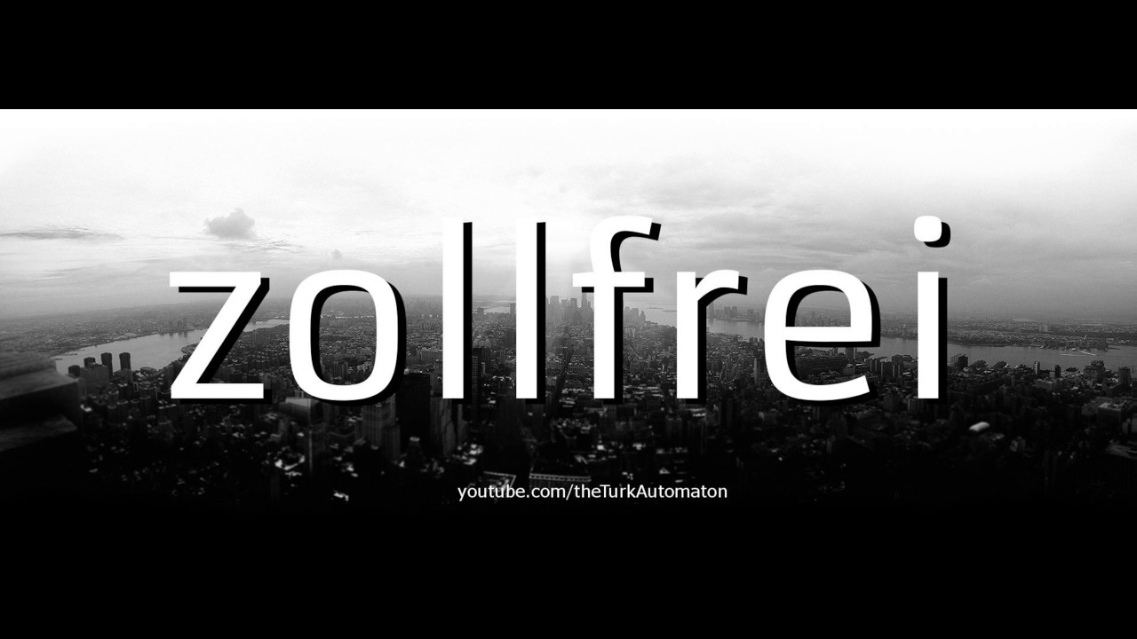 Как произносится zollfrei на немецком языке?