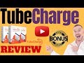 Tube Charge Review ⚠️ WARNING ⚠️ DON'T BUY TUBECHARGE WITHOUT MY 👷 CUSTOM 👷 BONUSES!