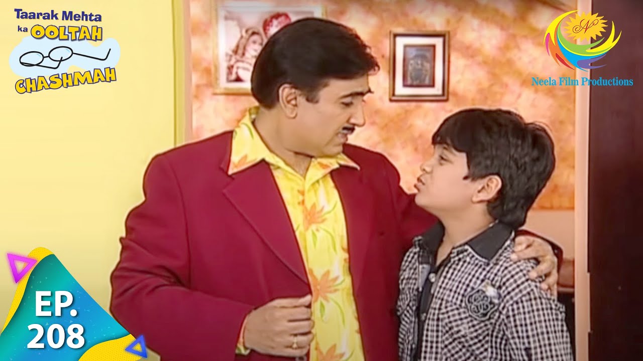 Taarak Mehta Ka Ooltah Chashmah   Episode 208   Full Episode