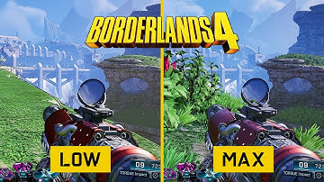 Borderlands 4 Low vs Max Graphics Settings Comparison