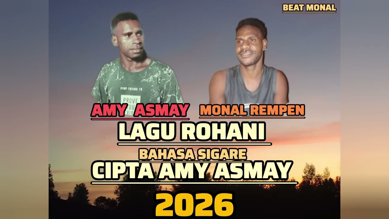 Lagu rohani terbaru bahasa sigare cipta AMY ASMAY beat monal rempen 2026 