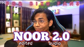 Noor 2.0 - BIXU - [edited audio] (requested) *CAN BE USED* Resimi