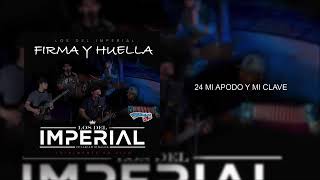 24 Mi Apodo Y Mi Clave - Los Del Imperial (En Vivo 2020)