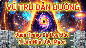 Vũ Trụ Dẫn Đường Thu Hút Trúng Số 💸 Tiền Sẽ Chảy Về Bạn Không Ngừng