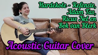 Vignette de la vidéo "Hardekole | Ricus Nel, Refenste, Adam Tas, Bok van Blerk | Acoustic Guitar Cover | Brainy Musician"