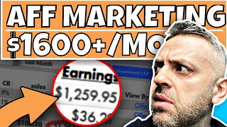 $1600/Mo - How To Make Money with Affiliate Marketing (NEW METHOD)