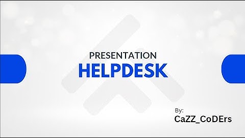 Helpdesk Demo Video
