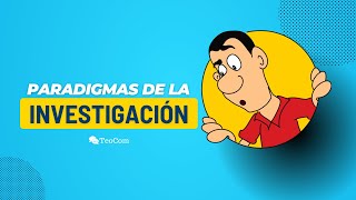 Introducción a los paradigmas de la investigación