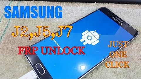 Samsung J2,J5,J7 Google id (FRP) Unlock (Just One Click)